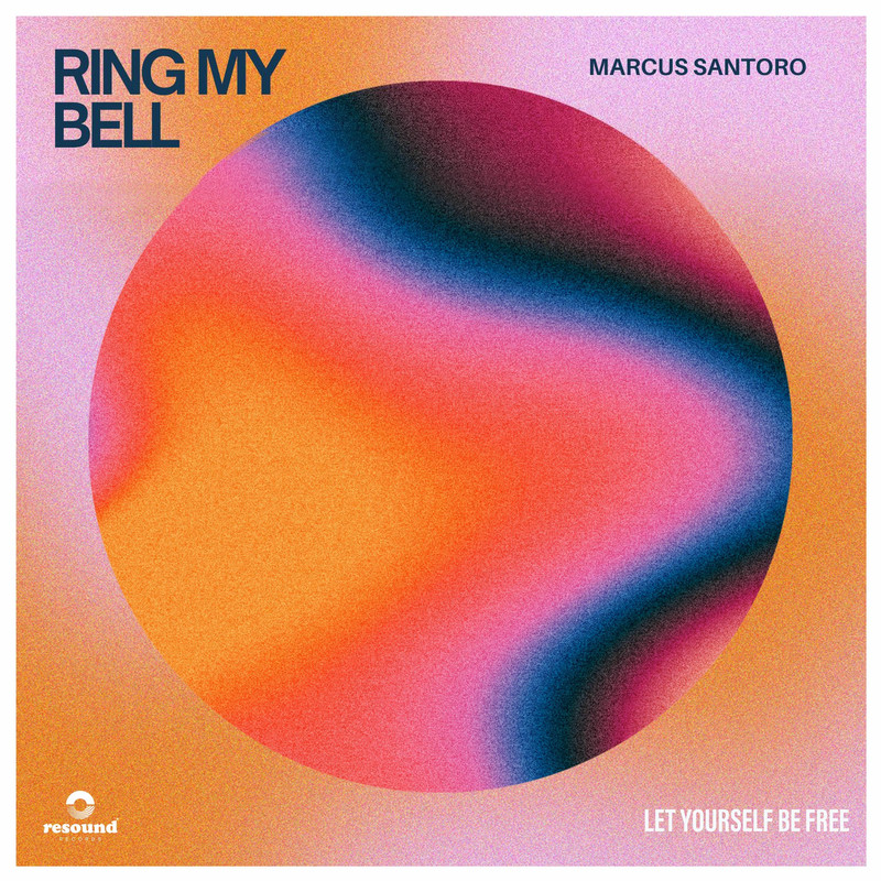 Marcus Santoro - Ring My Bell (Original Mix)