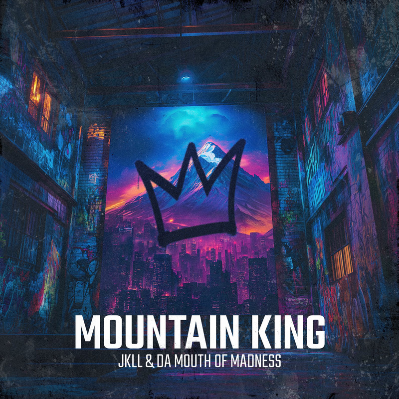 JKLL & Da Mouth Of Madness - Mountain King (Original Mix)