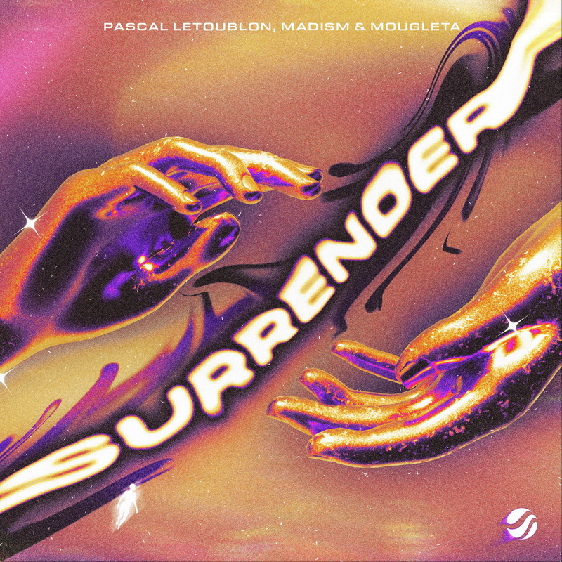 Pascal Letoublon, Madism & Mougleta - Surrender (Extended Mix)