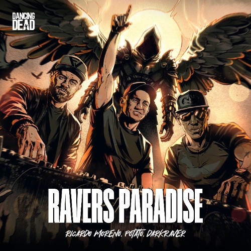 Ricardo Moreno & Potato & The Darkraver - Ravers Paradise (Extended Mix)