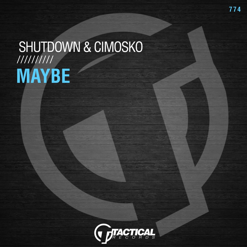 Shutdown, Cimosko - Maybe (Original Mix)