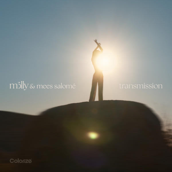 m&ouml;lly & Mees Salom&eacute; - transmission (Original Mix)