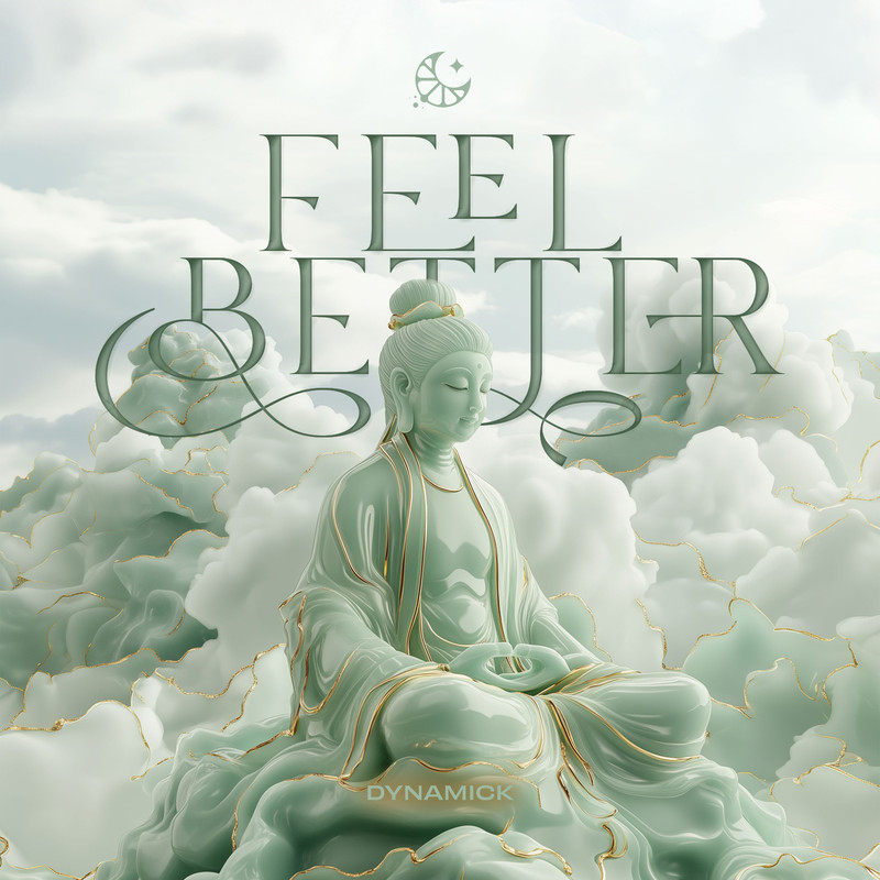 Dynamick & LEMON DROPS - Feel Better (Extended Mix)
