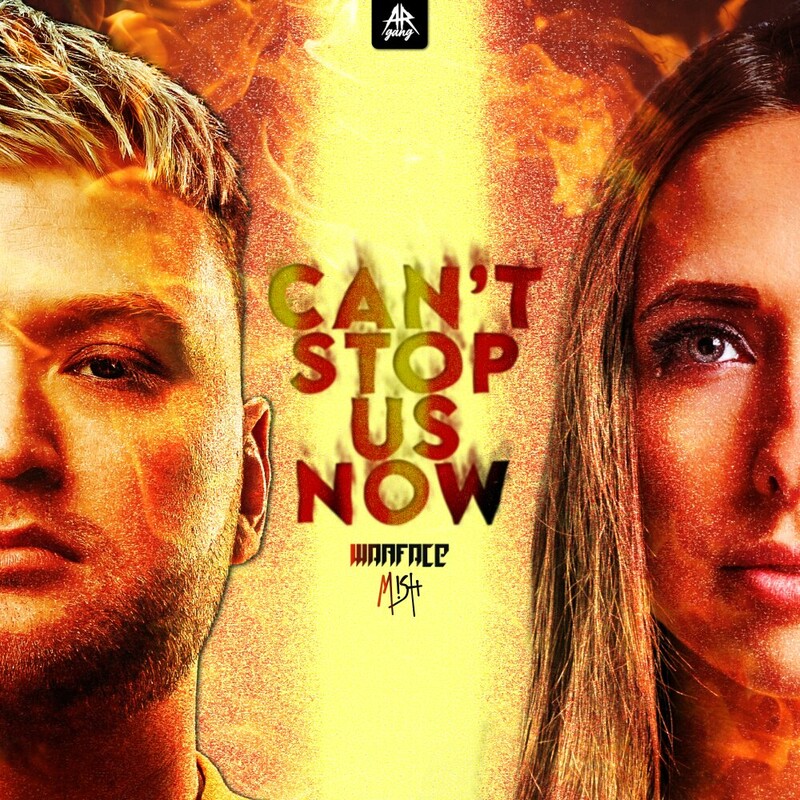 Warface & Mish - CAN'T STOP US NOW (Original Mix)