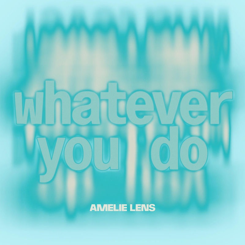 Amelie Lens - whatever you do (Original Mix)