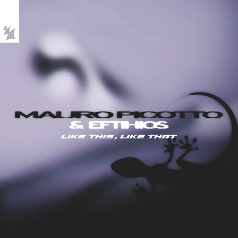 Mauro Picotto & Eftihios - Like This, Like That (Extended Mix)