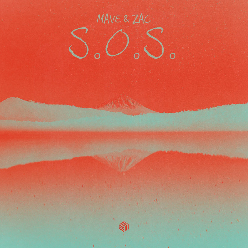 Mave & Zac - S.O.S. (Extended Mix)