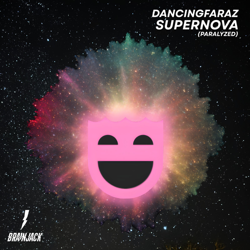 DancingFaraz - Supernova (Paralyzed) [Extended Mix]