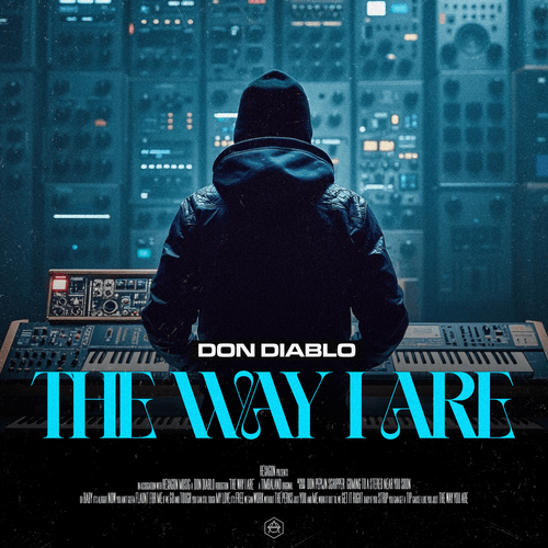Don Diablo - The Way I Are (Original Mix)