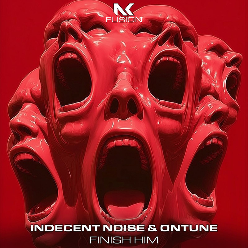 Indecent Noise, onTune - Finish Him (Extended Mix)