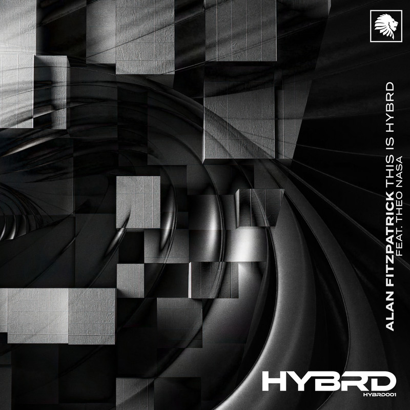 HYBRD & Alan Fitzpatrick, Theo Nasa - This Is HYBRD (Extended Mix)