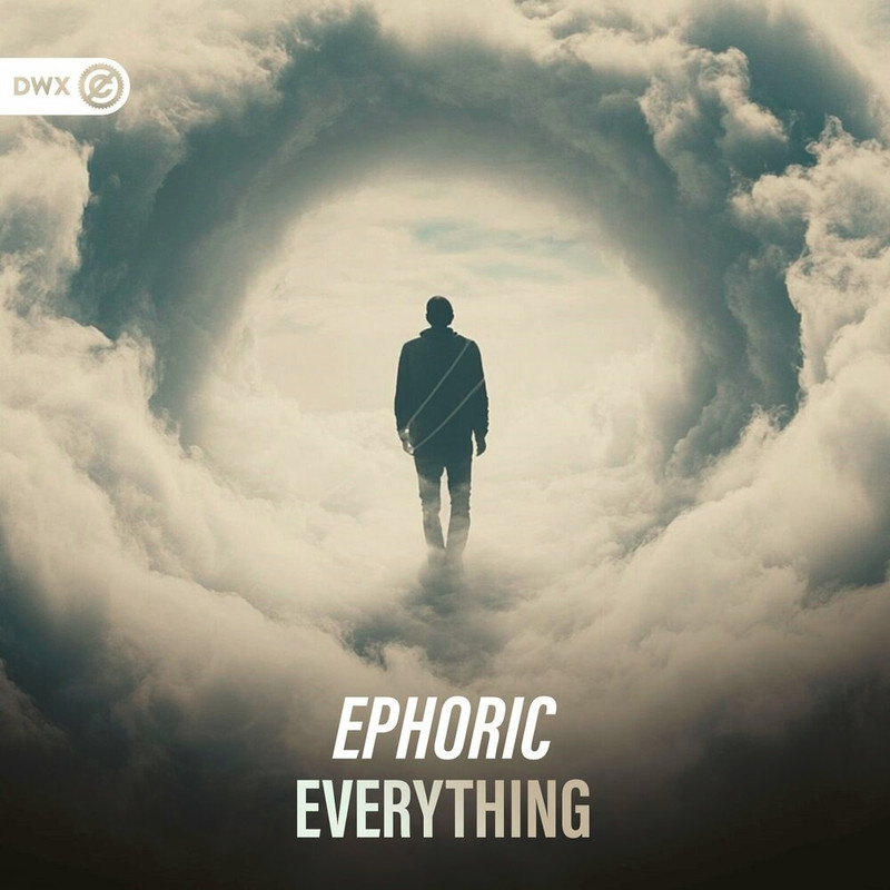 Ephoric - Everything (Original Mix)