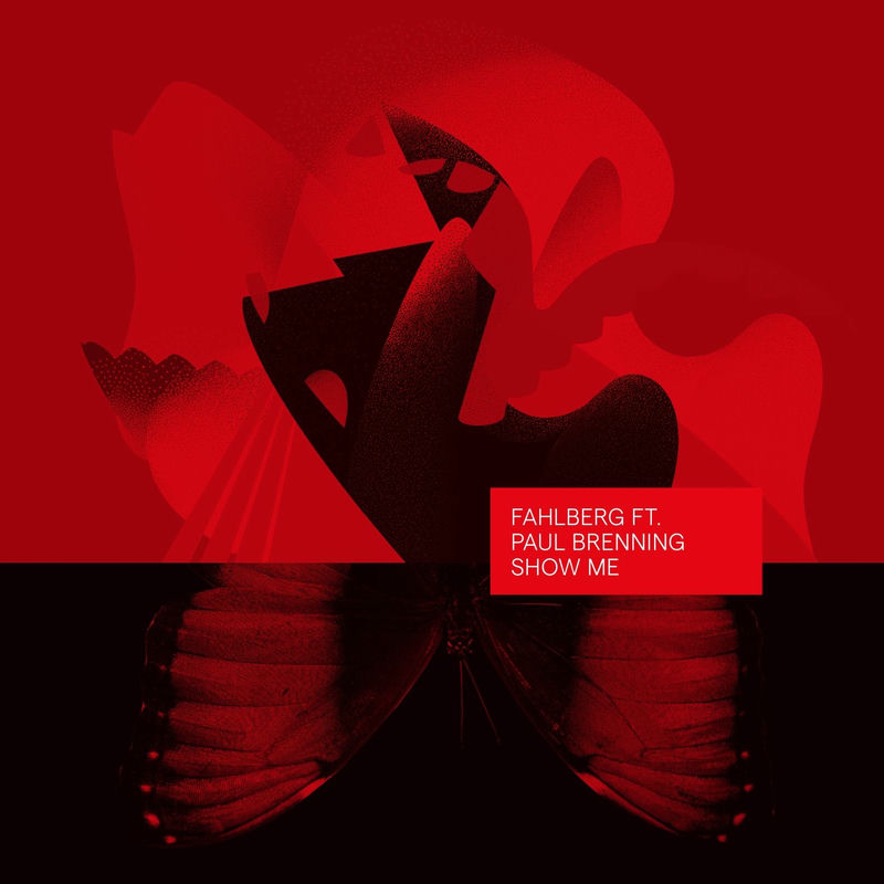 Fahlberg & Paul Brenning - Show Me (Original Mix)