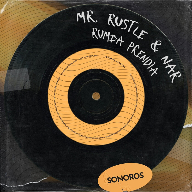 Mr. Rustle & Nar - Rumba Prendìa (Extended Mix)