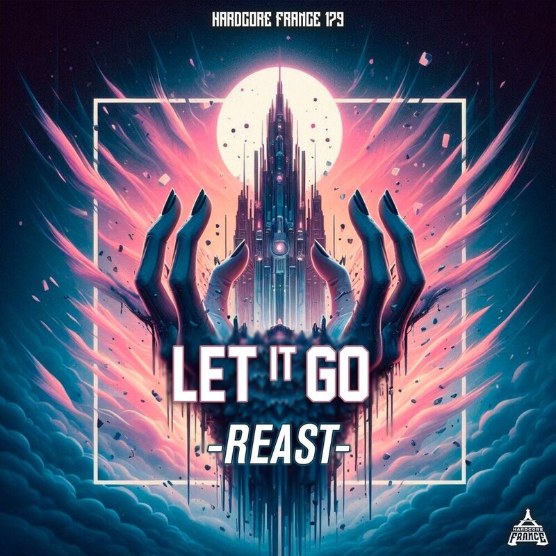 Reast - Let It Go (Original Mix)