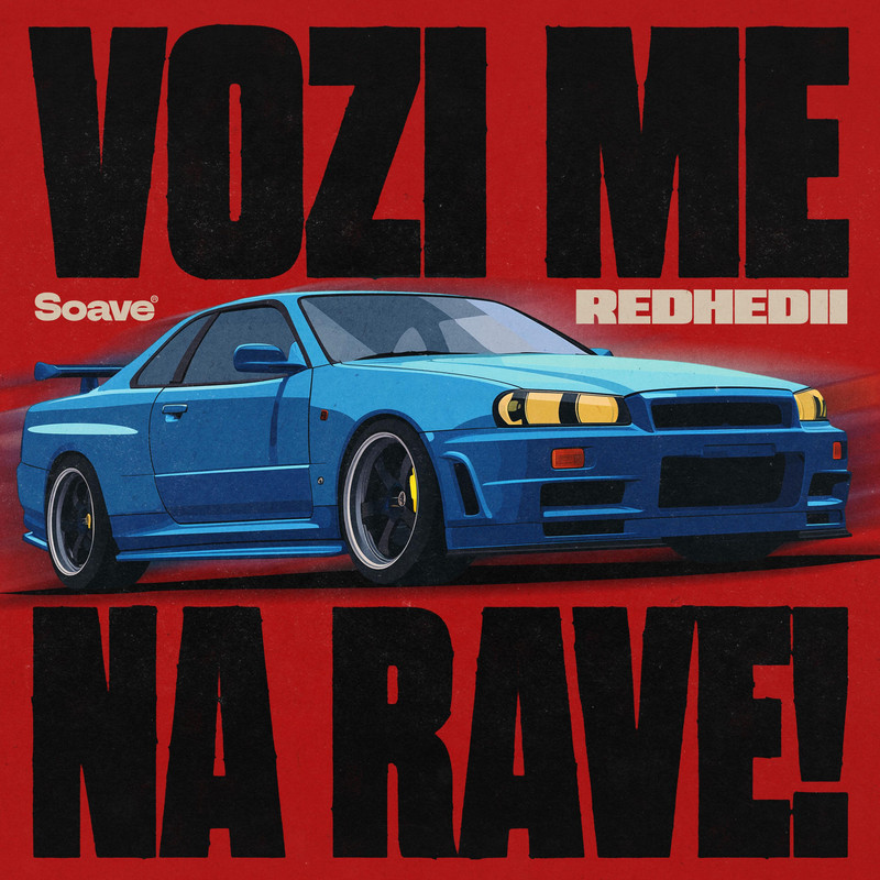REDHEDII - VOZI ME NA RAVE! (Extended Mix)