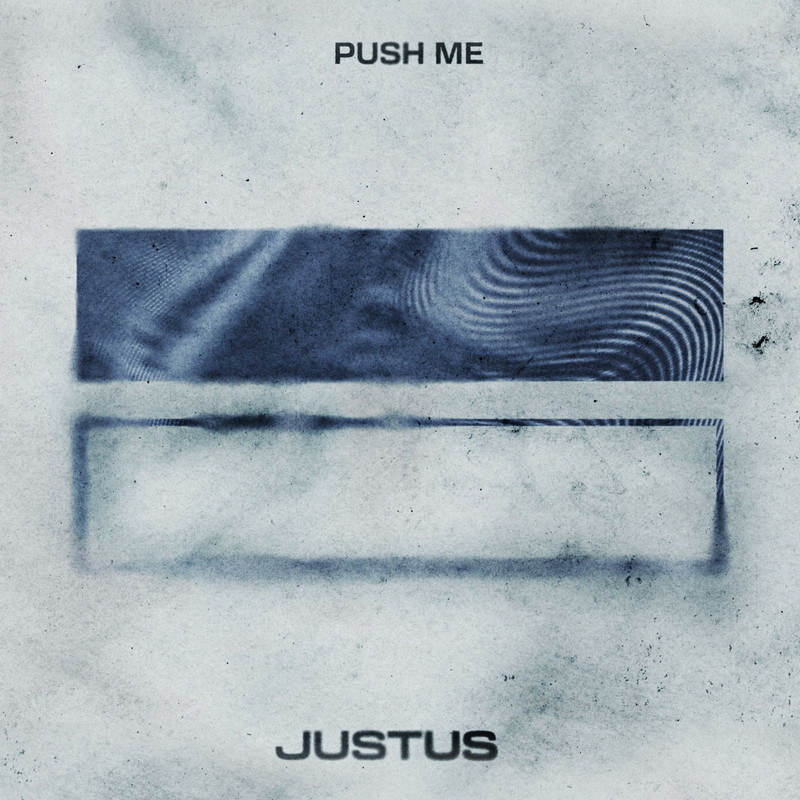 Justus - Push Me (Extended Mix)