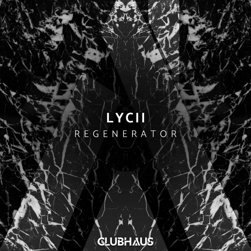 Lycii - Regenerator (Extended Mix)