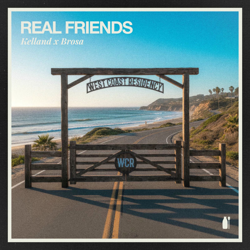 Kelland & BROSA - REAL FRIENDS (Original Mix)