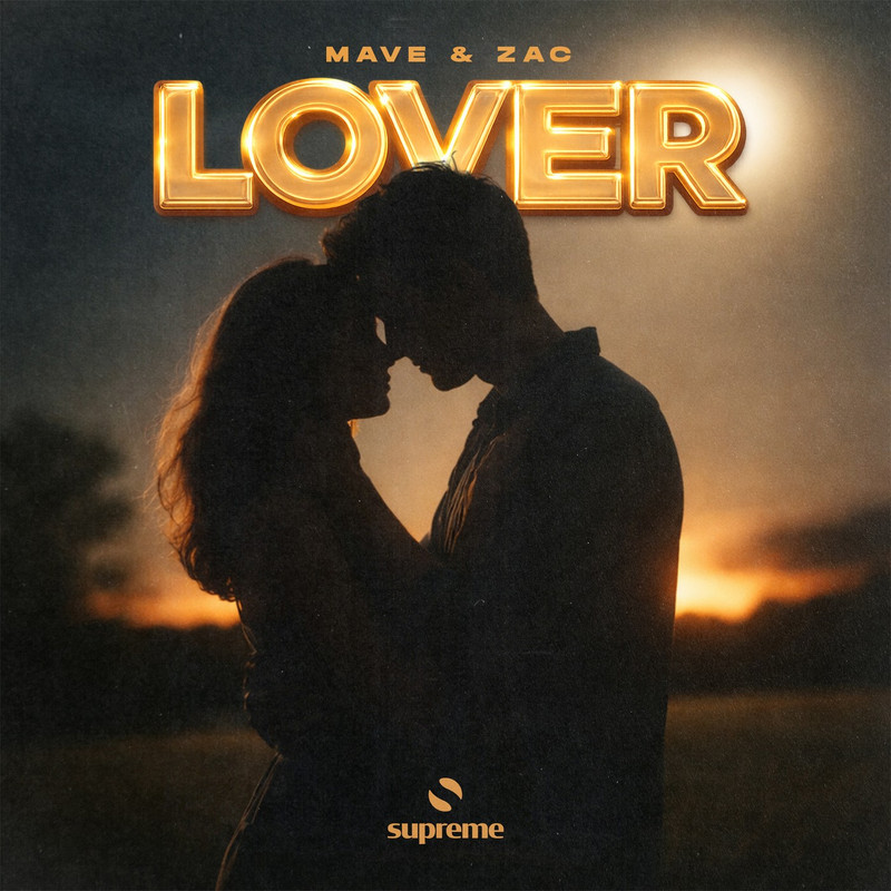 Mave & Zac - Lover (Extended Mix)
