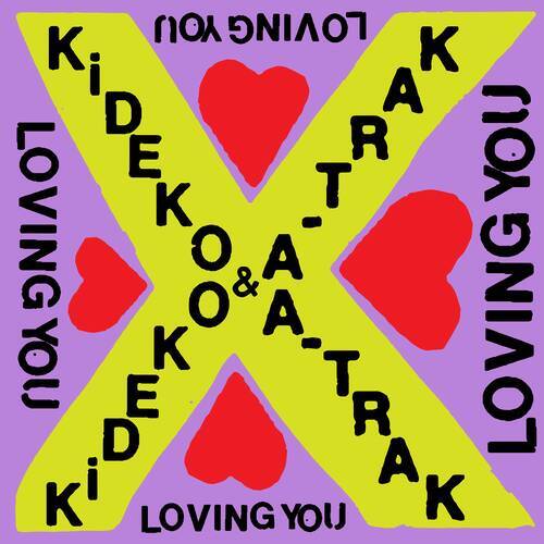 A-Trak, Kideko - Loving You (Extended Mix)