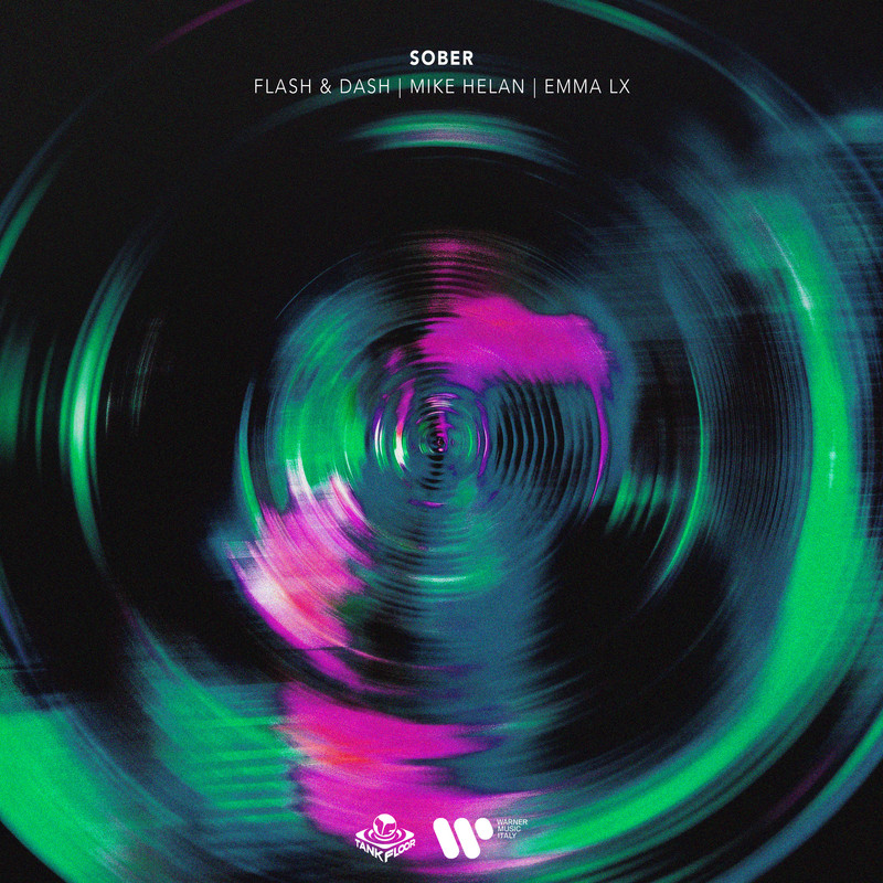 Flash & Dash, Mike Helan, EMMA LX - Sober (Extended Mix)