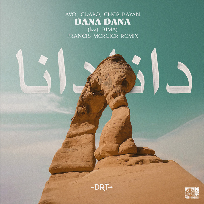 Avo, GUAPO (AO) - Dana Dana feat. Rima (Francis Mercier Extended Remix)