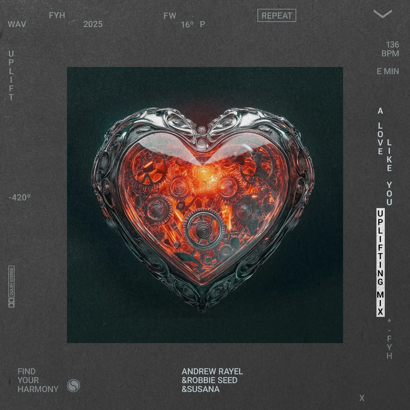 Andrew Rayel, Robbie Seed & Susana - A Love Like You (Uplifting Mix)