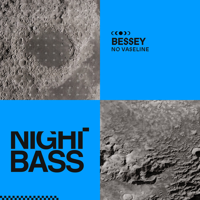 Bessey - No Vaseline (Extended Mix)
