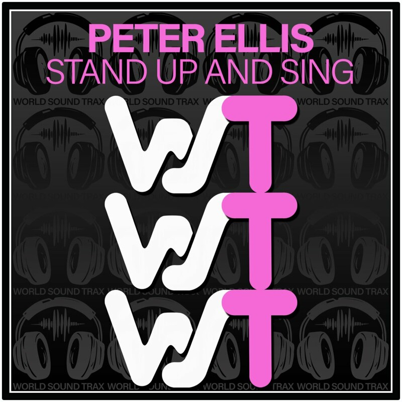 Peter Ellis - Stand Up And Sing (Original Mix)