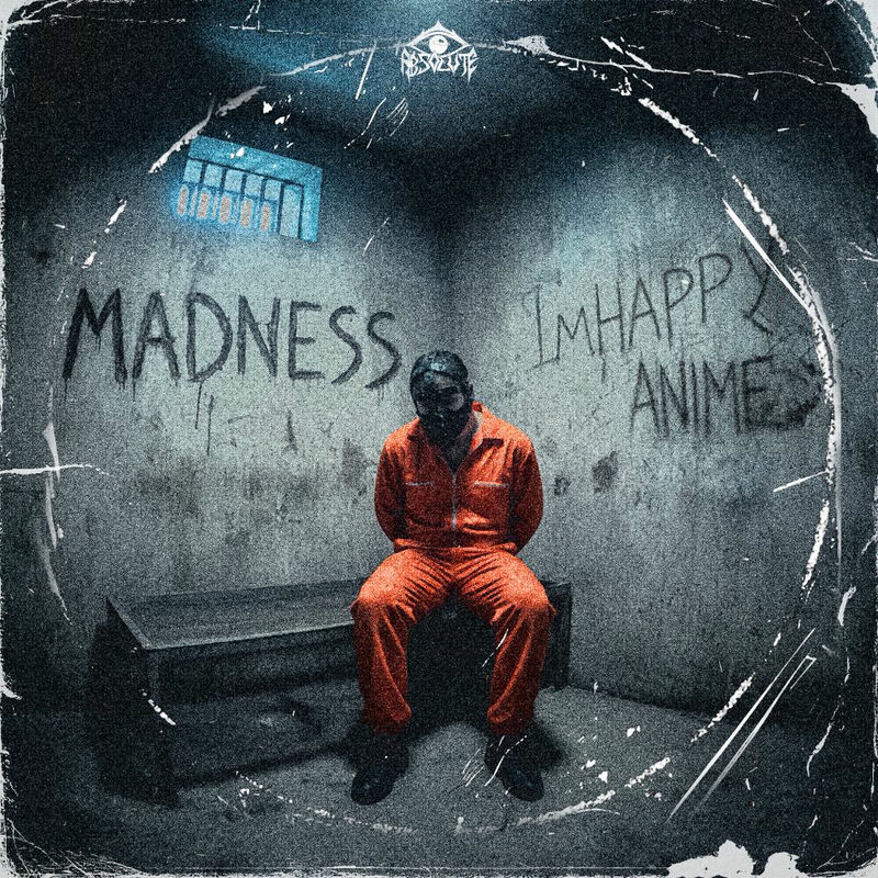 IMHAPPY & Anime - MADNESS (Original Mix)