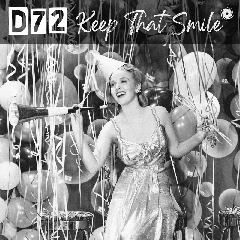 D72 - Keep That Smile (Original Mix)