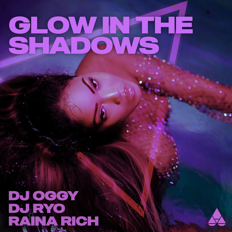 DJ Oggy, DJ Ryo & Raina Rich - Glow In The Shadows (Extended Mix)