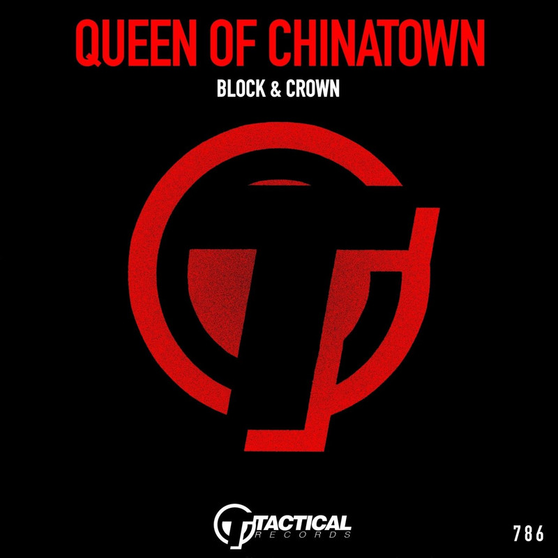 Block & Crown - Queen Of Chinatown (Funky Mix)