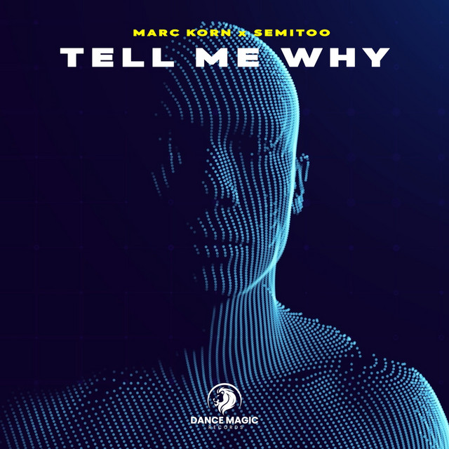 Marc Korn, Semitoo - Tell Me Why (Extended Mix)