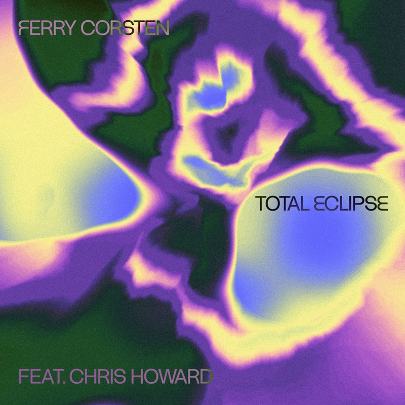 Ferry Corsten - Total Eclipse (feat. Chris Howard) [Extended Mix]