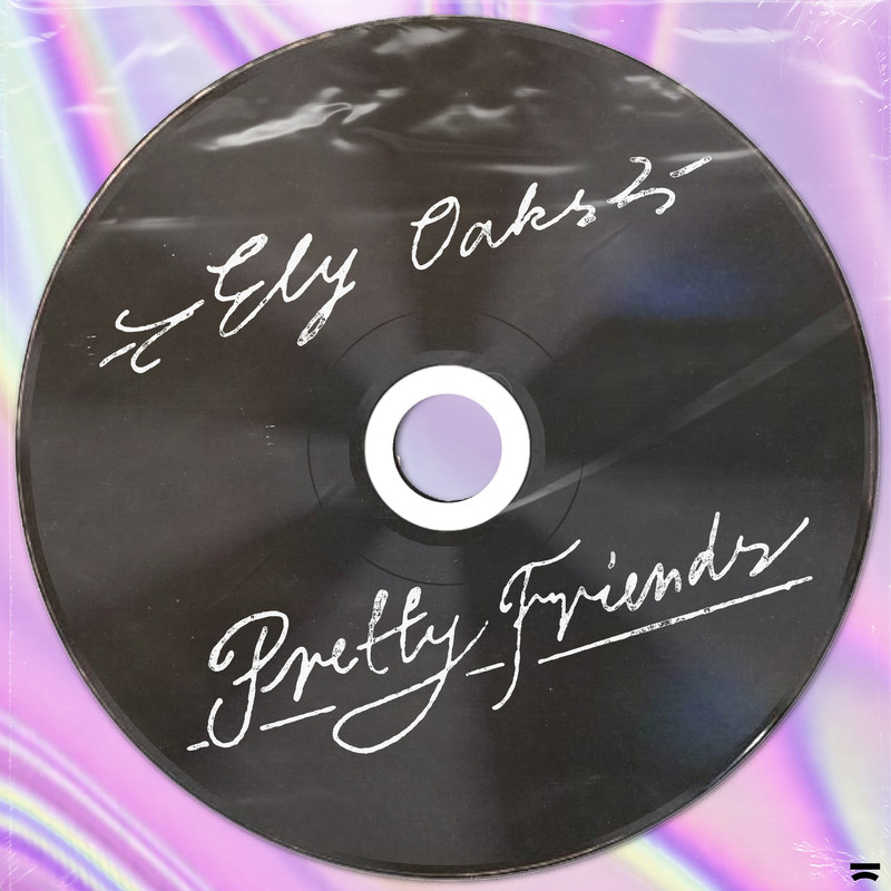 Ely Oaks - Pretty Friends (Extended Mix)