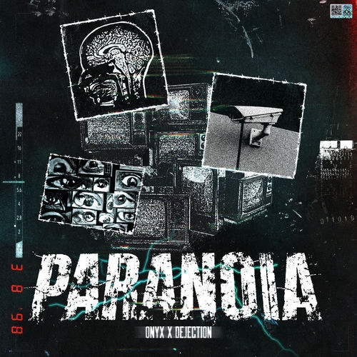Onyx X Dejection - Paranoia (Original Mix)