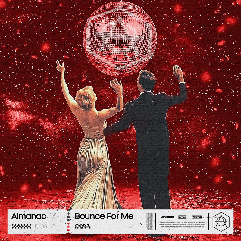 Almanac - Bounce For Me (Extended Mix)