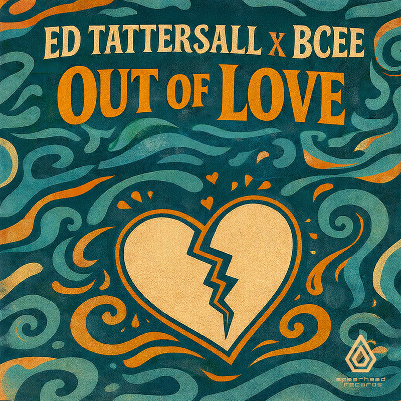 Bcee & Ed Tattersall - Out of Love (Original Mix)