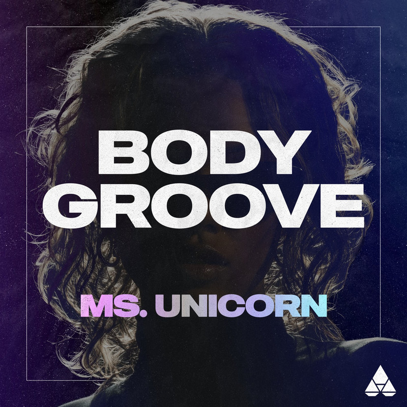 Ms. Unicorn - Body Groove (Extended Mix)