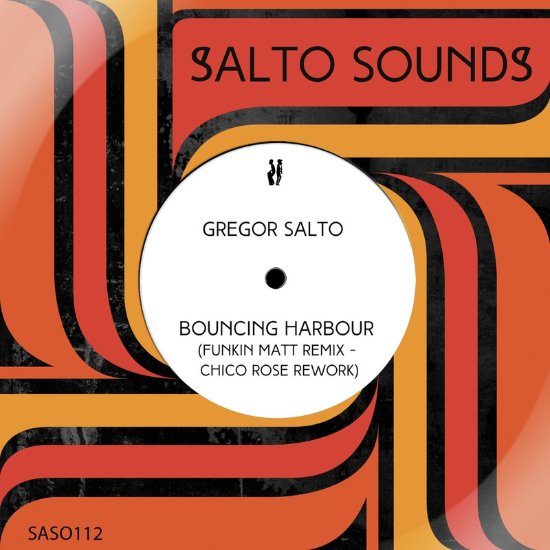 Gregor Salto - Bouncing Harbour (Funkin Matt Remix – Chico Rose Extended Rework)