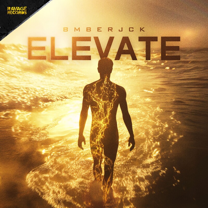 Bmberjck - ELEVATE (Original Mix)
