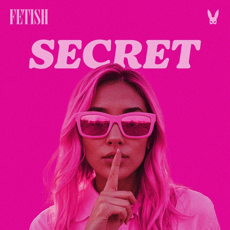 FETISH - Secret (Original Mix)