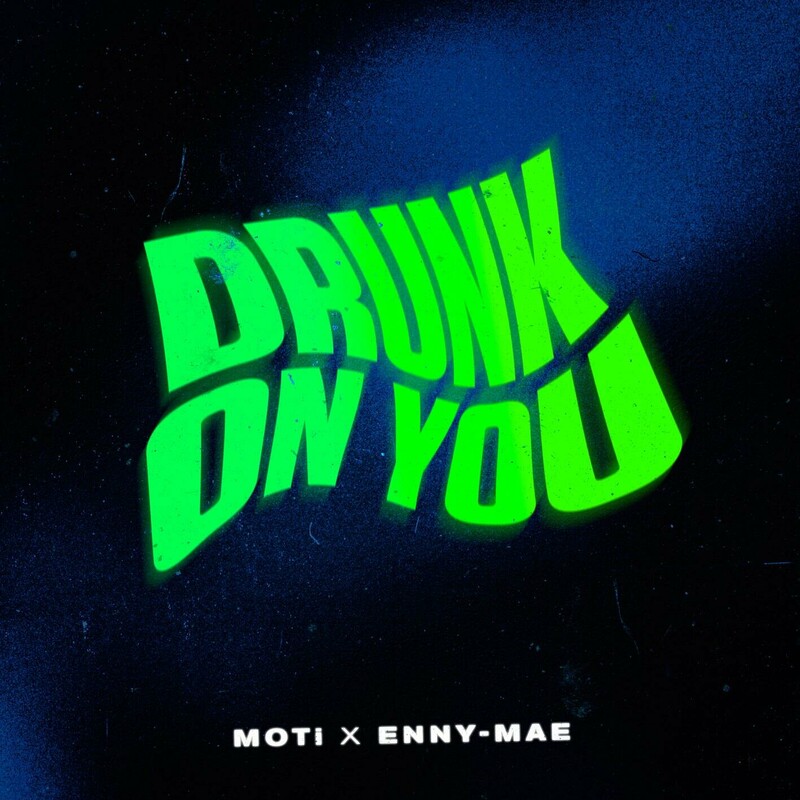 MOTi & Enny-Mae - Drunk On You (Sped Up)