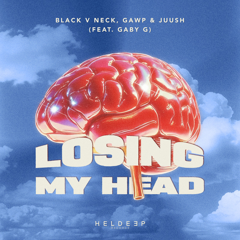 Black V Neck x GAWP x Juush - Losing My Head (feat. Gaby G) (Extended Mix)