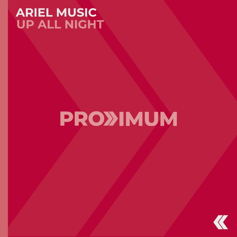 Ariel Music - Up All Night (Extended Mix)