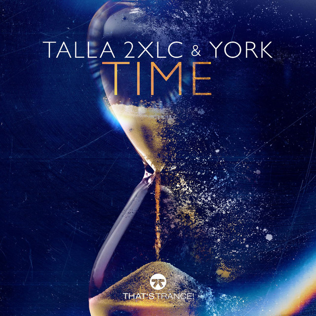 Talla 2XLC & YORK - Time (Extended Mix)