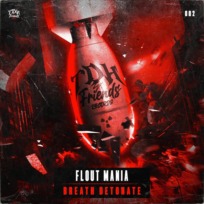 Flout Mania - Breath Detonate (Original Mix)
