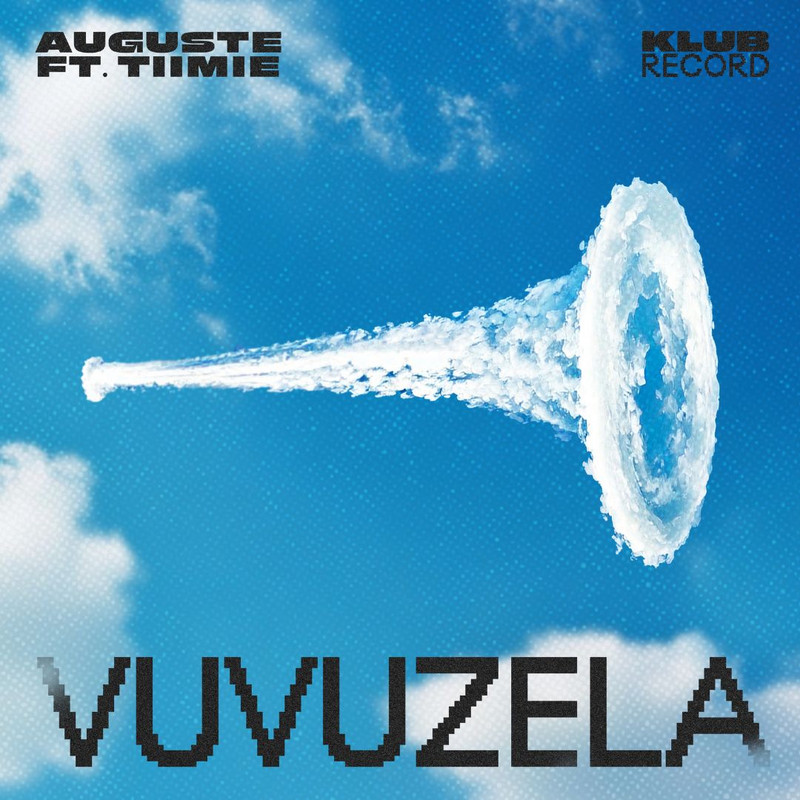 AUGUSTE - Vuvuzela ft. Tiimie (Extended Mix)